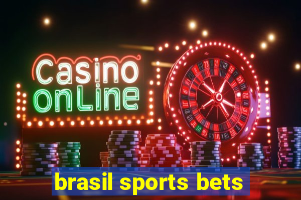 brasil sports bets